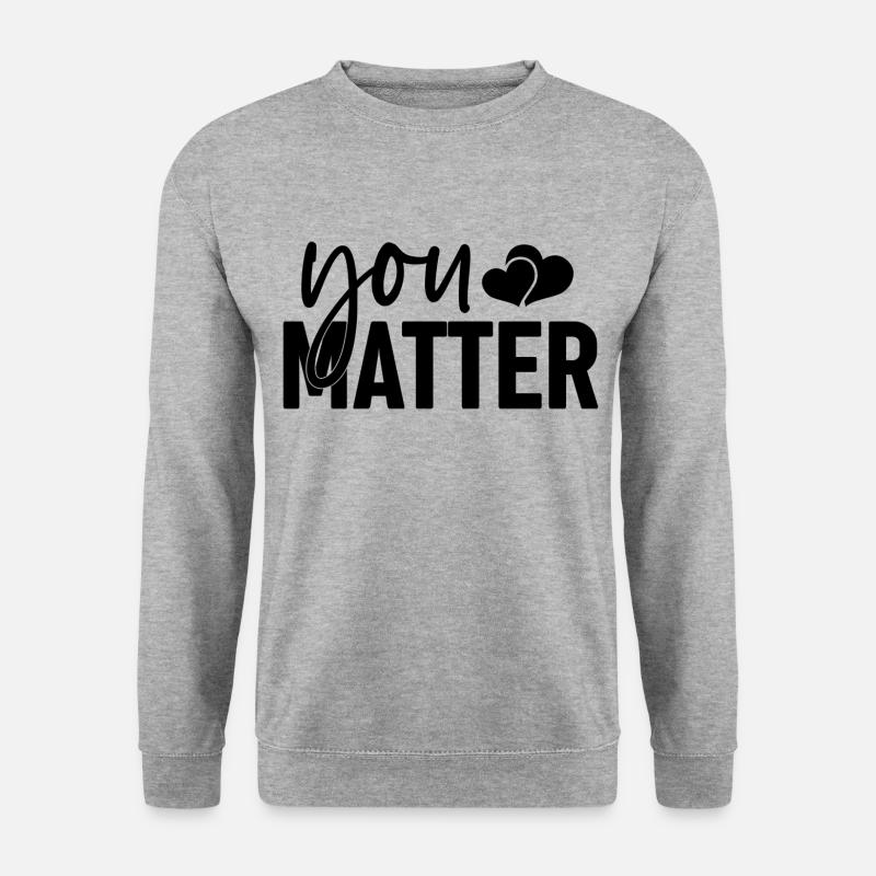 You Matter - Unisex Pullover - Weißgrau meliert