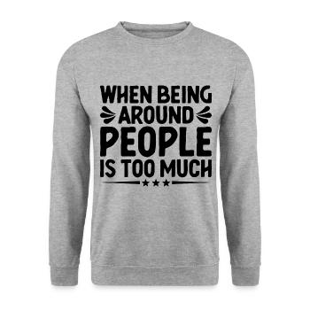 Wenn es zu viel ist, unter Menschen zu sein, - Unisex Pullover - Weißgrau meliert - Vorne - Alina (178cm) & Michal (187cm)
