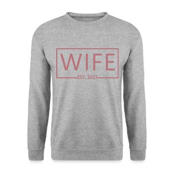 Wife Est. 2023 Engagement Bridal Shower Wedding - Unisex Sweatshirt - salt & pepper - Front - Alina (178cm) & Michal (187cm)