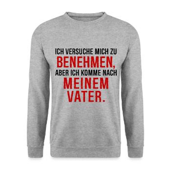 Ich Versuche Mich Zu Benehmen Aber Ich Komme Nach - Unisex Pullover - Weißgrau meliert - Vorne - Alina (178cm) & Michal (187cm)