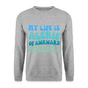Mein Leben ist eine Reihe von unangenehmen Momenten - Unisex Pullover - Weißgrau meliert - Vorne - Alina (178cm) & Michal (187cm)