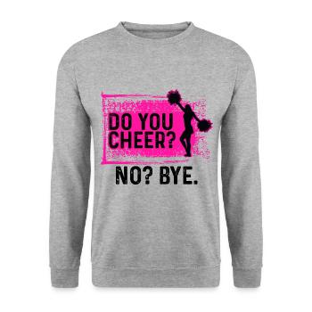 Do You Cheer No Bye Gymnast Cheerleader Cheerleadi - Unisex Pullover - Weißgrau meliert - Vorne - Alina (178cm) & Michal (187cm)