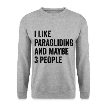 I Like Paragliding And Maybe 3 People Paraglider P - Unisex Pullover - Weißgrau meliert - Vorne - Alina (178cm) & Michal (187cm)