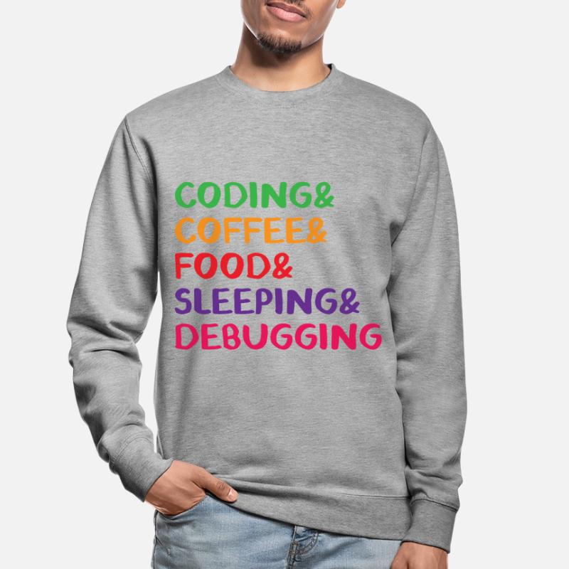 Coding Coffee Food Sleeping Debbuging Programmer C Unisex Pullover