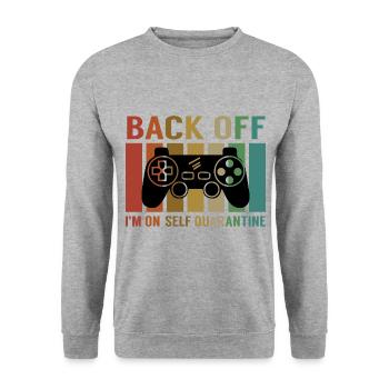 Back Off Im On Self Quarantine Video Games Player - Unisex Pullover - Weißgrau meliert - Vorne - Alina (178cm) & Michal (187cm)