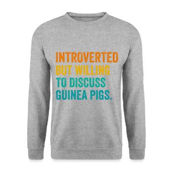 Introverted But Willing To Discuss Guinea Pigs Ani - Unisex Pullover - Weißgrau meliert - Vorne - Alina (178cm) & Michal (187cm)