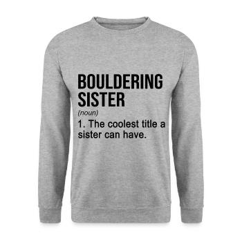 Bouldering Sister Noun Definition Boulder Rock Cli - Unisex Pullover - Weißgrau meliert - Vorne - Alina (178cm) & Michal (187cm)