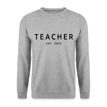 Enseignant Est. 2023 Diplôme d’enseignant Cadeau d’enseignant - Sweat-shirt Unisexe - gris chiné - Devant - Alina (178cm) & Michal (187cm)