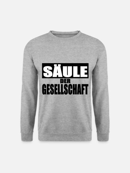 Säule der Gesellschaft Shirt Tasse Lustige Sprüche - Unisex Pullover - Weißgrau meliert
