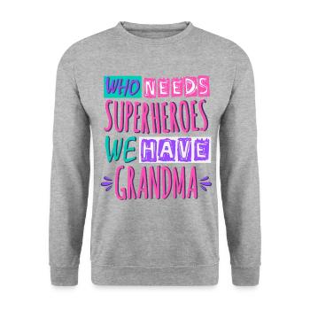 Wer braucht schon Superhelden Wir haben Oma - Unisex Pullover - Weißgrau meliert - Vorne - Alina (178cm) & Michal (187cm)