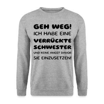 Vorsicht: Verrückte Schwester Shirt - Unisex Pullover - Weißgrau meliert - Vorne - Alina (178cm) & Michal (187cm)