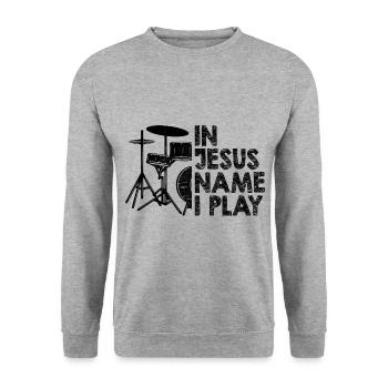 In Jesus Name I Play Drummer Christian Catholic Dr - Unisex Sweatshirt - salt & pepper - Front - Alina (178cm) & Michal (187cm)