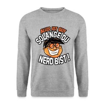 Alles ist gut solange du Nerd bist - Unisex Pullover - Weißgrau meliert - Vorne - Alina (178cm) & Michal (187cm)