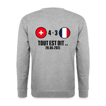 France - Suisse 2021 - Tout est dit .. Football - Sweat-shirt Unisexe - gris chiné - Dos - Michal (187cm)