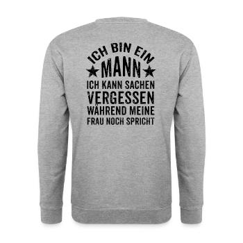 Ich bin ein Mann Spruch - Unisex Pullover - Weißgrau meliert - Hinten - Michal (187cm)
