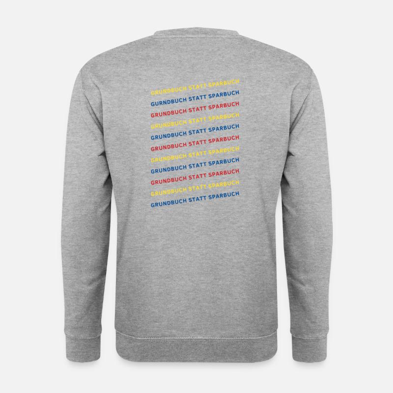 Grundbuch statt Sparbuch - Unisex Pullover - Weißgrau meliert