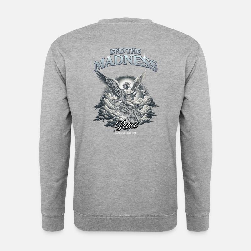 End The Madness, Stop Because Madness - Unisex Sweatshirt - salt & pepper