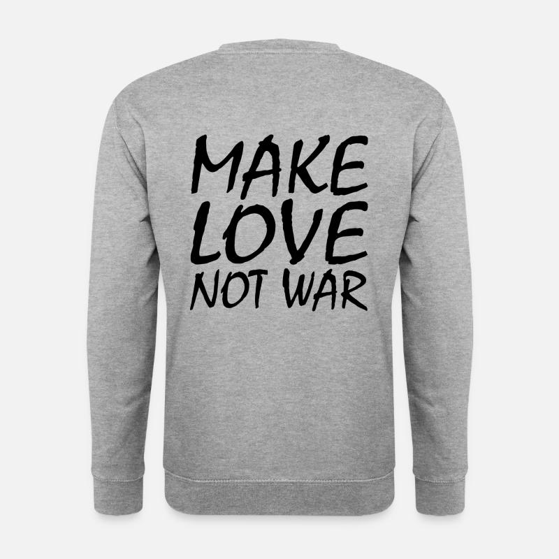 Make love not war - Unisex Sweatshirt - salt & pepper