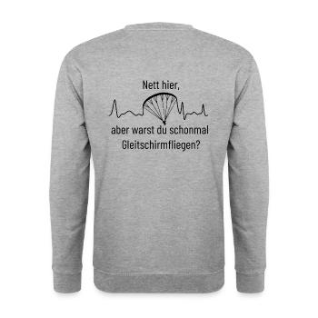 Nett hier, aber warst du schonmal Gleitschirm... - Unisex Pullover - Weißgrau meliert - Hinten - Michal (187cm)