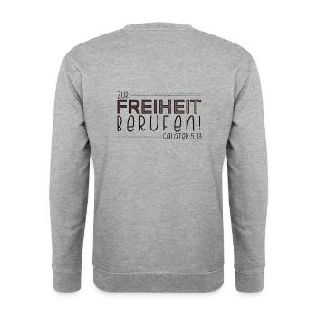 Zur Freiheit berufen! - Unisex Pullover - Weißgrau meliert - Hinten - Michal (187cm)