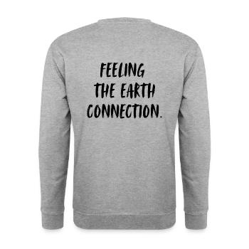 Feeling the earth connection. - Unisex Pullover - Weißgrau meliert - Hinten - Michal (187cm)