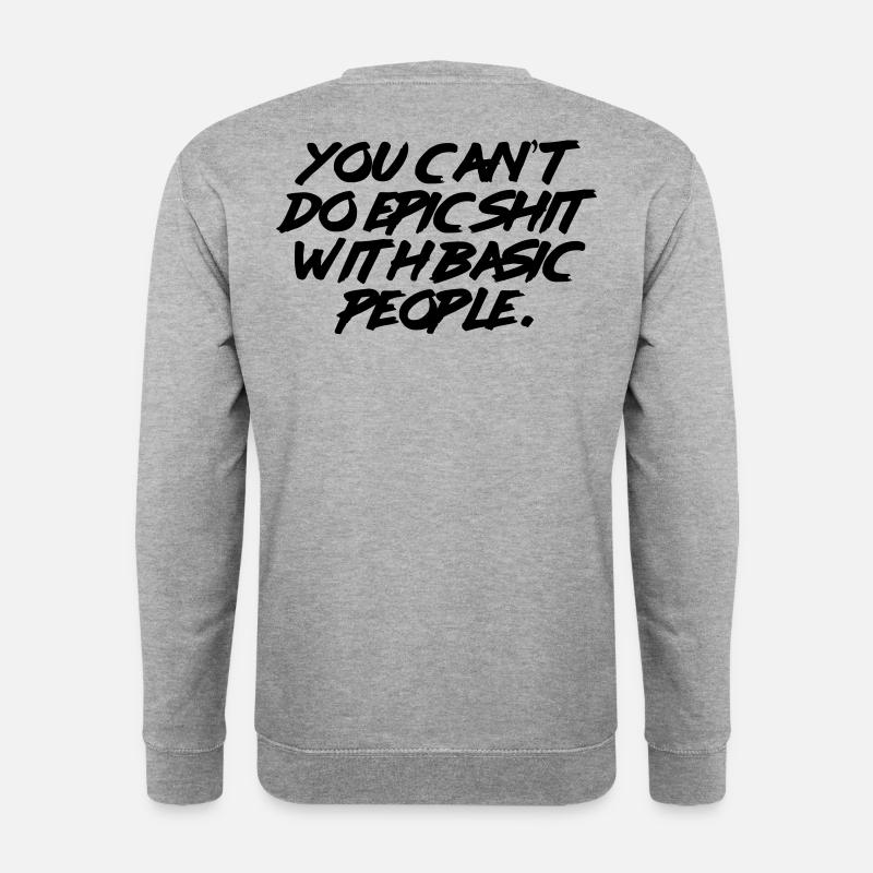 Epic Shit - Unisex Pullover - Weißgrau meliert