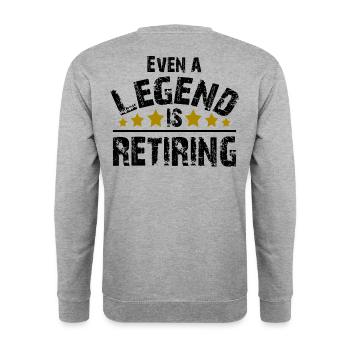 Legend Pension Pension Retirement Pensionist Gift - Unisex Sweatshirt - salt & pepper - Back - Michal (187cm)