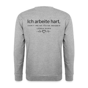 Je travaille dur pour que mon chat puisse mieux vivre - Sweat-shirt Unisexe - gris chiné - Dos - Michal (187cm)