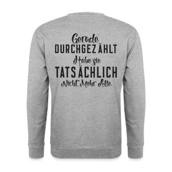 Lustiger dummer witziger spruch Geschenk Shirt - Unisex Pullover - Weißgrau meliert - Hinten - Michal (187cm)