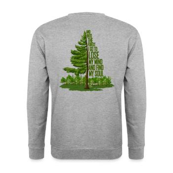 Et dans la forêt je vais perdre mon esprit et trouver - Sweat-shirt Unisexe - gris chiné - Dos - Michal (187cm)