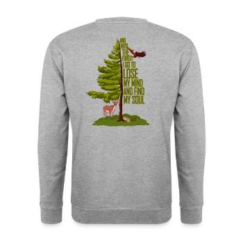 And Into The Forest I Go To Lose My Mind And F... - Unisex Pullover - Weißgrau meliert - Hinten - Michal (187cm)