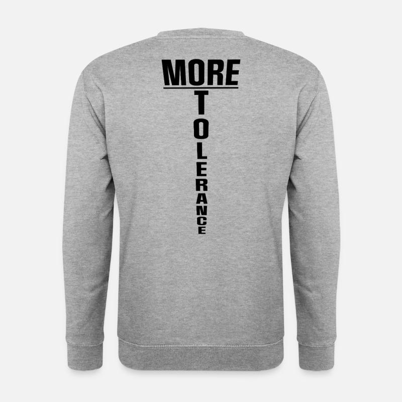 Plus de tolérance - Sweat-shirt Unisexe - gris chiné