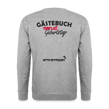 40. Geburtstag Party Gästebuch 40 Jahre - Unisex Pullover - Weißgrau meliert - Hinten - Michal (187cm)