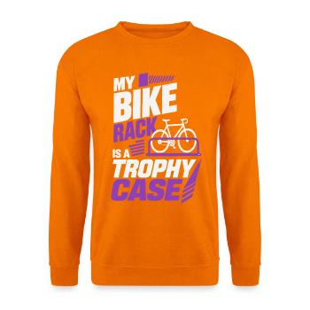 My Bike Rack Is a Trophy Case – Fahrrad Humor - Unisex Pullover - Orange - Vorne