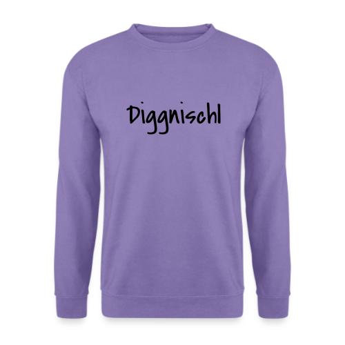 diggnischl - Unisex Pullover