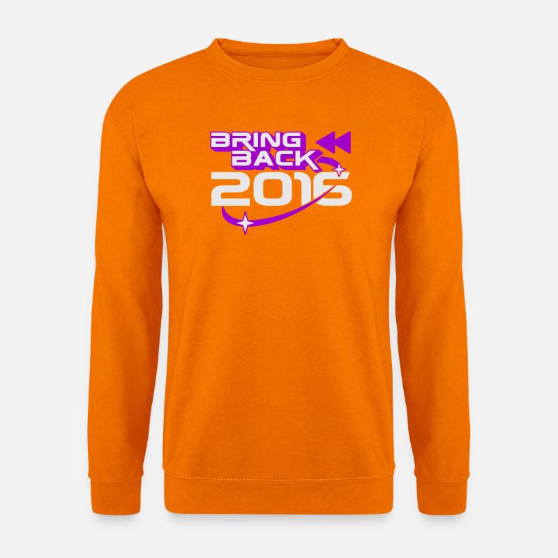Bring Back 2016 Throwback Internet Nostalgia - Unisex Sweatshirt - orange
