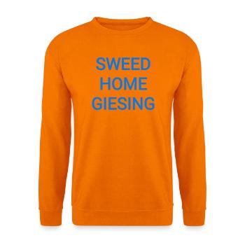 sweet home giesing Text - Unisex Pullover - Orange - Vorne
