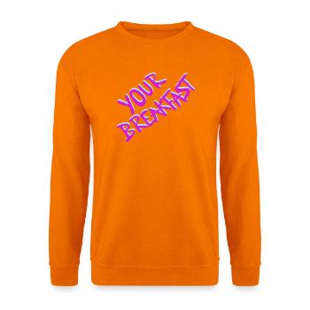 Your Breakfast Neon Script - Unisex Pullover - Orange - Vorne