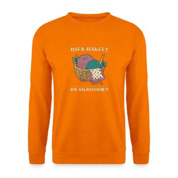 Häkeln  Hier Häkelt Die Gelassenheit - Unisex Pullover - Orange - Vorne