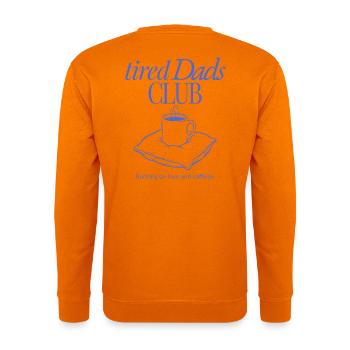 Café du Club des Papas Fatigués - Sweat-shirt Unisexe - orange - Dos