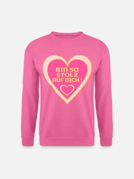 STOLZ AUF DICH - HERZ - Unisex Pullover - Pink