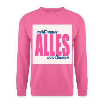 Nachdenklich - Unisex Pullover - Pink - Vorne
