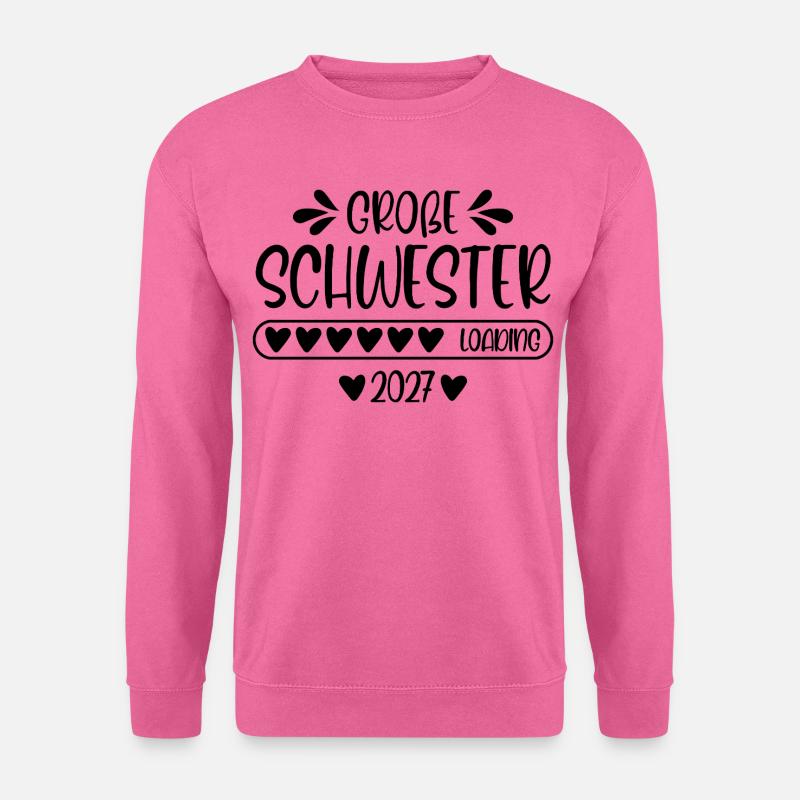 Große Schwester 2027 loading - Unisex Pullover - Pink