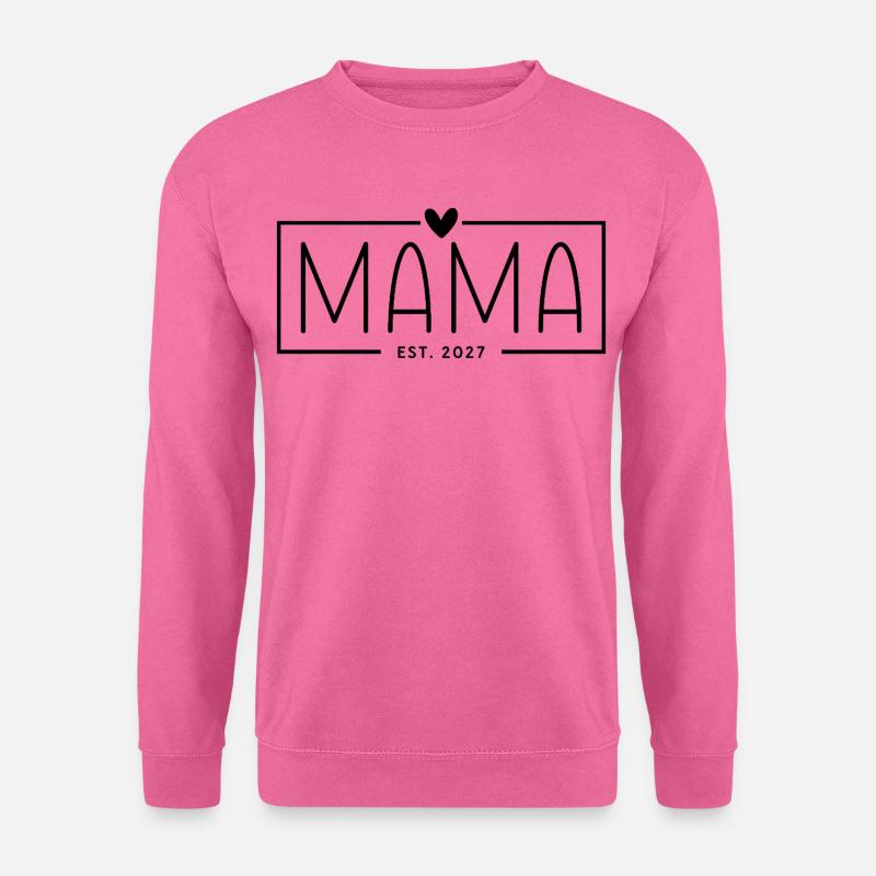 Mama Est 2027 - Unisex Pullover - Pink