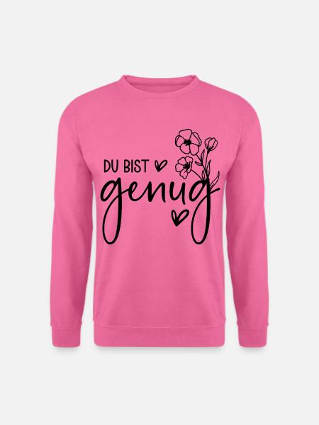 Du bist genug  - Unisex Pullover - Pink