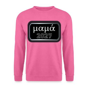 Griechische Mama 2027 - Unisex Pullover - Pink - Vorne