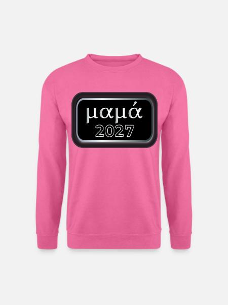 Griechische Mama 2027 - Unisex Pullover - Pink