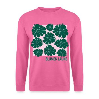 Blumen Laune Gärtnerin - Unisex Pullover - Pink - Vorne