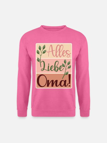 Alles Liebe, Oma Danke - Unisex Pullover - Pink