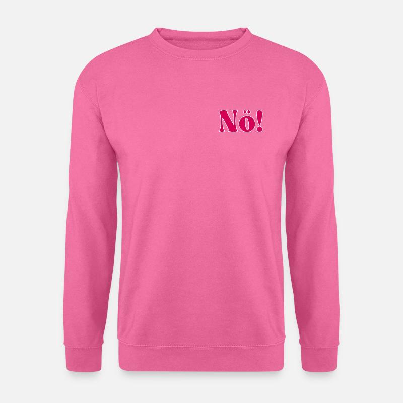 NÖ - NEIN SAGEN - Unisex Pullover - Pink